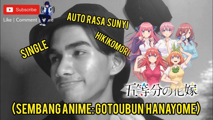 SEMBANG ANIME : Go toubun no hanayome #7