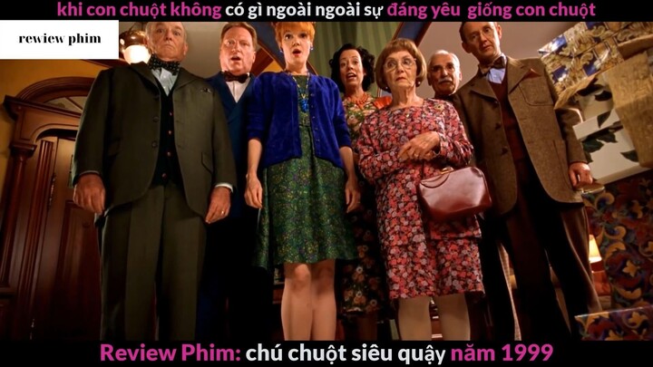 Tóm tắt phim Chú chuột siêu quậy 1999 phần 1 #phimhayreview