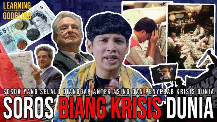 George Soros DALANG ASING Demo Dunia Penyebab 2 Krisis Ekonomi Besar!  Learning