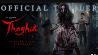 FILM THAGHUT [TRAILER] RILIS:29 AGUSTUS 2024