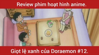 Giọt lệ xanh của Doraemon p12