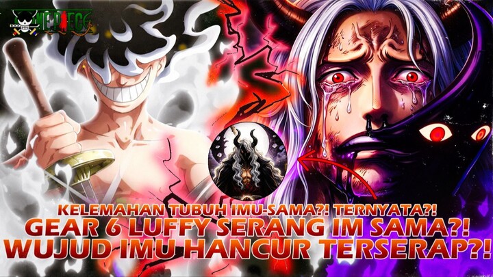 ONE PIECE TERBARU: TUBUH IM-SAMA RETAK?! KEKUATAN ASLI GEAR 6 TERUNGKAP?! ZORO & SANJI KOMBO TOTAL?!