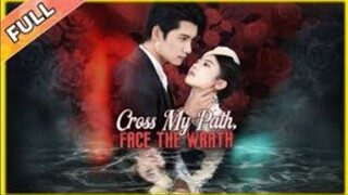 Cross My Path, Face the Wrath