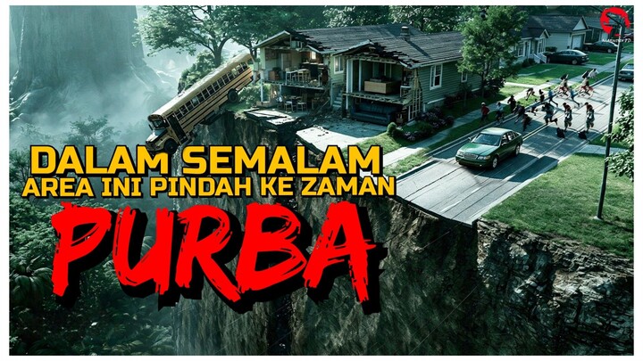 HANYA DALAM SATU MALAM SELURUH AREA INI PINDAH KE ZAMAN PURBA | ALUR CERITA