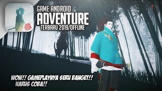 GAME ADVENTURE OFFLINE TERBARU 2019 - GRAFIS SETARA GAME PC!! ( LINK DOWNLOAD )