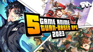 Top 5 Game Anime Turn-Based RPG Terbaru 2023❗️part 1