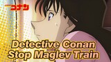 [Detective Conan: Red Bullet] Strange Scenes -- Stop Maglev Train With Football