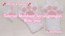 [DIY] Tutorial Membuat Sarungtangan Nekopaw | by Mellmelpaw♡