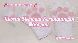 [DIY] Tutorial Membuat Sarungtangan Nekopaw | by Mellmelpaw♡