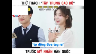 Tập trung cao độ trước mỹ nhân hàn quốc part 2 #giaitri