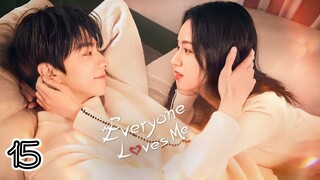 EP.15 | EVERYONE LOVES ME | TAGALOG DUB