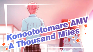 [Konoototomare AMV] A Thousand Miles