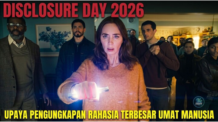 #KompetisiKreasiUnggahan6 DISCLOSURE DAY 👽 Hari Ketika Semua Rahasia Terungkap!