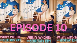 WHAT'S WRONG WITH SECRETARY KIM? EPISODE 10 PART 1 | KIMPAU ON VIU | KIM CHIU | PAULO AVELINO