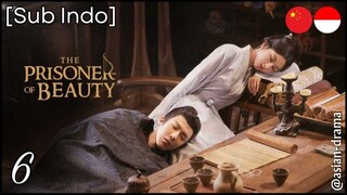 [Sub Indo] The Prisoner of Beauty – Eps. 06 (2025)