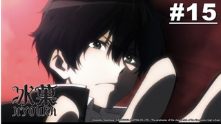 Kem Đá | Hyouka - Tập 15 [Việt sub]