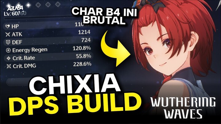 Build Terbaik Chixia, B4 tapi DPS Rasa B5 | Wuthering Waves