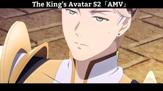 The King's Avatar S2「AMV」