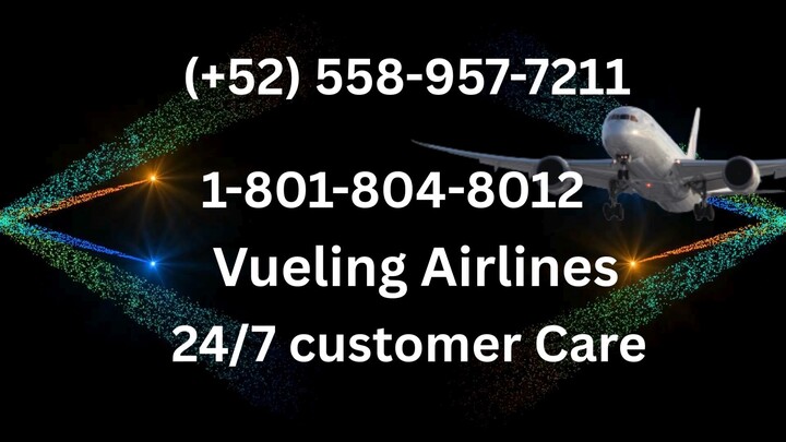 Teléfono de atención al cliente de Vueling Airlines®: Guía completa paso a paso