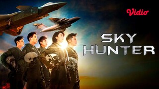 Sky Hunter (2017) SUB INDO
