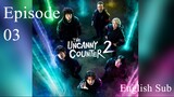 The Uncanny Counter Season 2- Counter Punch EP 03 (English Sub)