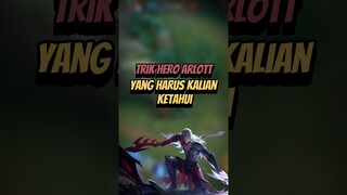Trik hero arlott #mlbb #mlbbshorts #mlbbcreatorcamp