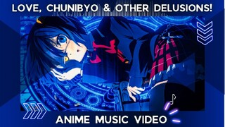 『AMV』RIKKA × YUUTA - CHUUNIBYOU DEMO KOI GA SHITAI!