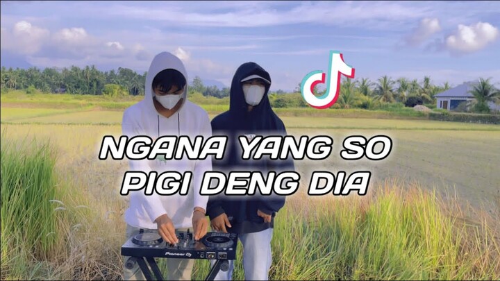 DJ SAD! NGANA YANG SO PIGI DENG DIA - ( Dj HarrisNugraha Ft Mujirahayu ) New Remix 2022!!!