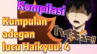 [Haikyuu!] Kompilasi | Kumpulan adegan lucu Haikyuu! 4