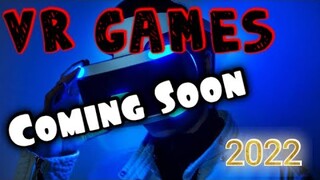 Upcoming VR games 2022