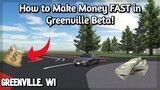 How to Make Money FAST In Greenville Beta | Greenville Beta