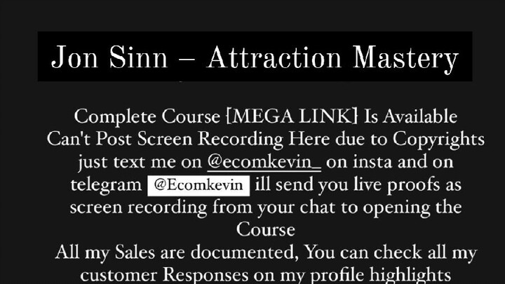 Jon Sinn – Attraction Mastery course is available at low cost intrested person's DM me yes