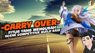 Apa itu Mode Carry Over? | Guardian Tales Indonesia