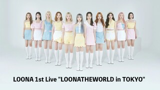 LOONA - 1st Live 'LOONATHEWORLD' in Tokyo [2023.03.03]