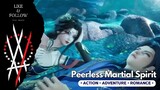 Peerless Martial Spirit Episode 344 Subtitle Indonesia