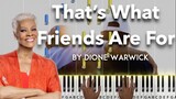 That's What Friends are For by Dionne Warwick piano cover + sheet music & lyrics