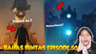 SEMUA EASTER EGG DAN SOSOK MISTERIUS YANG ADA DI EPISODE 50 SKIBIDI TOILET! Bahas Tuntas Episode 50