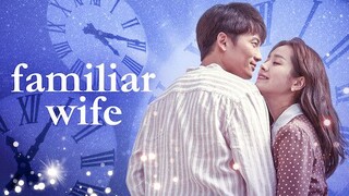 familiar wife ep4(tagalog)