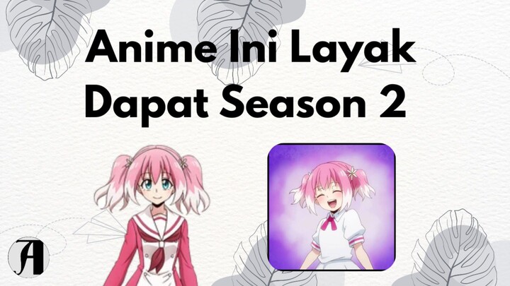 (Berita Anime ) Anime Ini Layak Dapat Season 2.