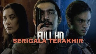 SERIGALA TERAKHIR | FULL HD | NO SENSOR