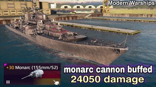 Modern Warships: Monarc cannon Buffed 24050 Damaged.