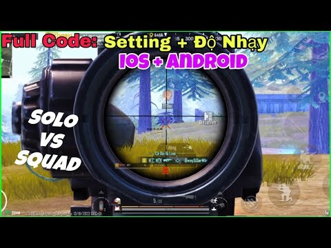 PUBG Mobile | 😱 Full 5 Mã Code: Setting & Độ Nhạy (Ios + Android) Solo Squad 1vs4 | NhâmHNTV