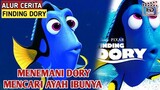 MEMBANTU DORY MENEMUKAN KELUARGA NYA || Seluruh Alur Cerita Finding Dory (2016) | Bang Wiguna