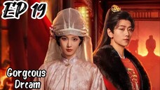 [ENG] EP 19 Gorgeous Dream