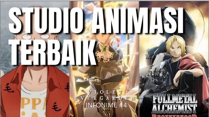 Infonime #4 : STUDIO ANIMASI TERBAIK