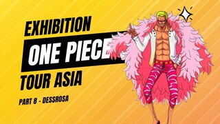 EXHIBITION ONE PIECE TOUR ASIA - PART 8