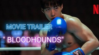 Movie Trailer - BLOODHOUNDS