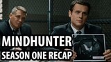 Netflix's Mindhunter Season One Recap Explained