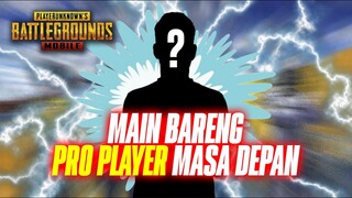 MAIN BARENG PRO PLAYER MASA DEPAN ?! CALON PLAYER "PMPL" SEASON DEPAN !! - PUBG MOBILE