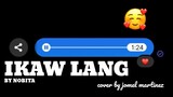 Ikaw Lang - Nobita (ShortCover) By - Jomel Martinez